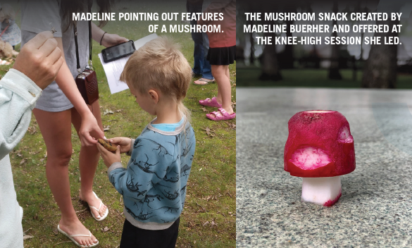 Madeline pointing out features of a mushroom (left). The mushroom snack at Knee-high (right).